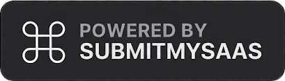 Powered by SubmitMySaas - Dark Theme